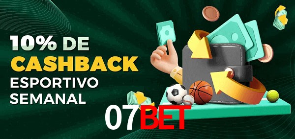 10% de bônus de cashback na 07bet